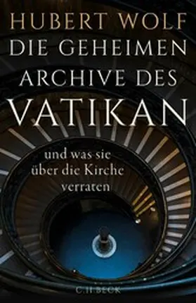 Wolf |  Die geheimen Archive des Vatikan | eBook | Sack Fachmedien