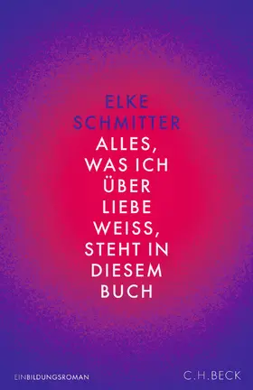 Schmitter |  Alles, was ich über Liebe weiß, steht in diesem Buch | Buch |  Sack Fachmedien