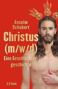 Schubert |  Christus (m/w/d) | Buch |  Sack Fachmedien
