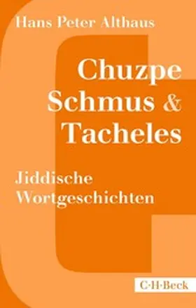 Althaus | Chuzpe, Schmus & Tacheles | E-Book | www.sack.de