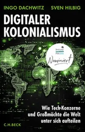 Dachwitz / Hilbig |  Digitaler Kolonialismus | eBook | Sack Fachmedien