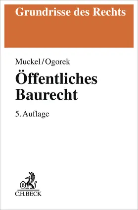 Muckel / Ogorek |  Öffentliches Baurecht | Buch |  Sack Fachmedien