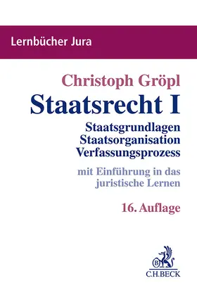 Gröpl |  Staatsrecht I | Buch |  Sack Fachmedien