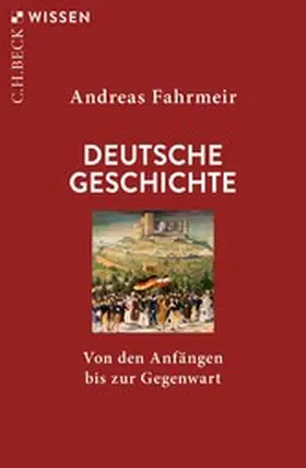 Fahrmeir |  Deutsche Geschichte | eBook | Sack Fachmedien