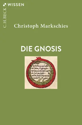 Markschies |  Die Gnosis | Buch |  Sack Fachmedien