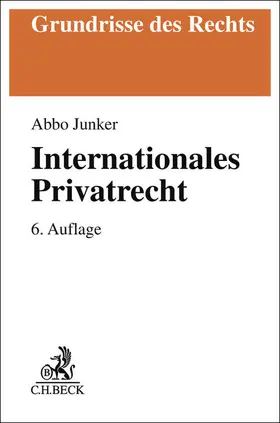 Junker | Internationales Privatrecht | Buch | 978-3-406-82436-4 | sack.de