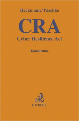 Heckmann / Paschke | Cyber Resilience Act | Buch | 978-3-406-82441-8 | sack.de