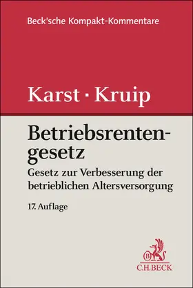 Karst / Kruip / Ahrend |  Betriebsrentengesetz. BetrAVG | Buch |  Sack Fachmedien