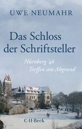 Neumahr |  Das Schloss der Schriftsteller | Buch |  Sack Fachmedien