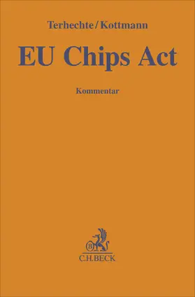 Terhechte / Kottmann |  EU Chips Act | Buch |  Sack Fachmedien