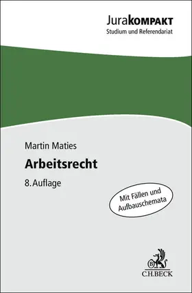 Maties | Arbeitsrecht | Buch | 978-3-406-82542-2 | sack.de