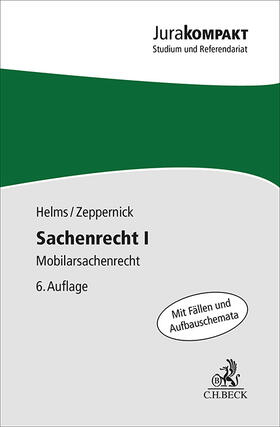 Helms / Zeppernick |  Sachenrecht I | Buch |  Sack Fachmedien