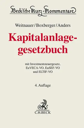 Weitnauer / Boxberger / Anders | Kapitalanlagegesetzbuch. KAGB | Buch | 978-3-406-82609-2 | www.sack.de