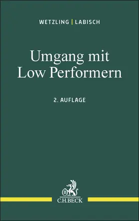 Wetzling / Habel / Labisch | Umgang mit Low Performern | Buch | 978-3-406-82620-7 | sack.de