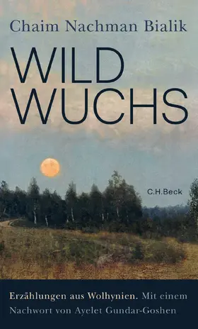 Bialik / Byalik? |  Wildwuchs | Buch |  Sack Fachmedien