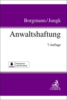 Borgmann / Jungk | Anwaltshaftung | Buch | 978-3-406-82681-8 | www.sack.de