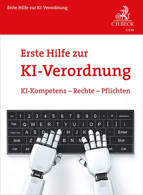 Schwartmann / Benedikt / Köhler |  Erste Hilfe zur KI-Verordnung | Buch |  Sack Fachmedien