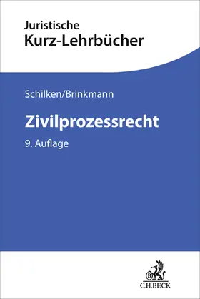 Schilken / Brinkmann |  Zivilprozessrecht | Buch |  Sack Fachmedien