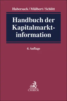 Habersack / Mülbert / Schlitt |  Handbuch der Kapitalmarktinformation | Buch |  Sack Fachmedien