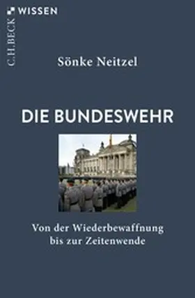 Neitzel |  Die Bundeswehr | eBook | Sack Fachmedien