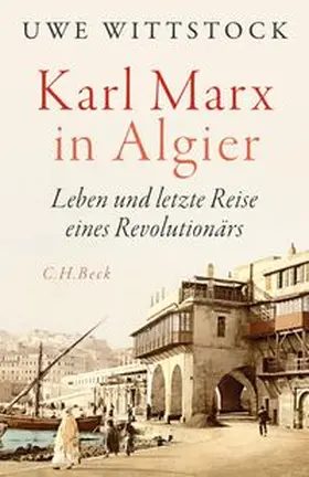Wittstock |  Karl Marx in Algier | eBook | Sack Fachmedien