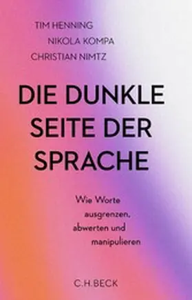 Henning / Kompa / Nimtz |  Die dunkle Seite der Sprache | eBook | Sack Fachmedien