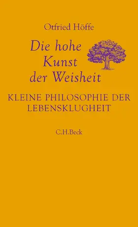 Höffe |  Die hohe Kunst der Weisheit | Buch |  Sack Fachmedien