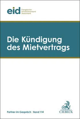  Die Kündigung des Mietvertrags | Buch |  Sack Fachmedien