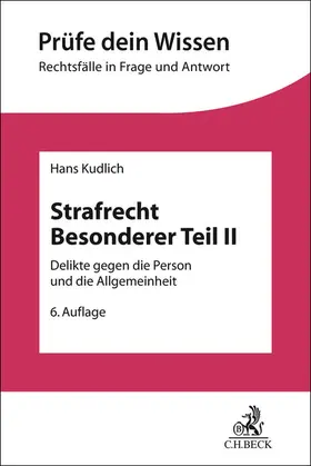Kudlich | Strafrecht Besonderer Teil II | Buch | 978-3-406-83468-4 | sack.de