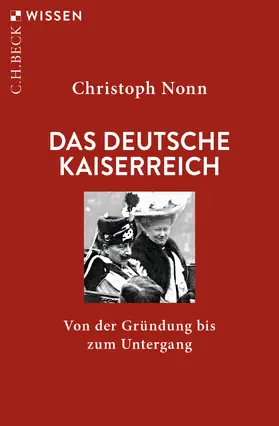 Nonn |  Das deutsche Kaiserreich | Buch |  Sack Fachmedien