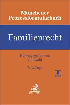 Gottwald |  Münchener Prozessformularbuch Bd. 3: Familienrecht | Buch |  Sack Fachmedien