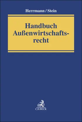 Herrmann / Stein |  Handbuch Außenwirtschaftsrecht | Buch |  Sack Fachmedien