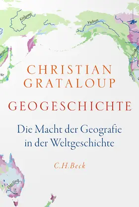 Grataloup |  Geogeschichte | Buch |  Sack Fachmedien