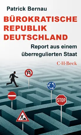 Bernau |  Bürokratische Republik Deutschland | Buch |  Sack Fachmedien
