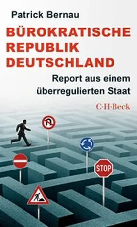 Bernau |  Bürokratische Republik Deutschland | eBook | Sack Fachmedien