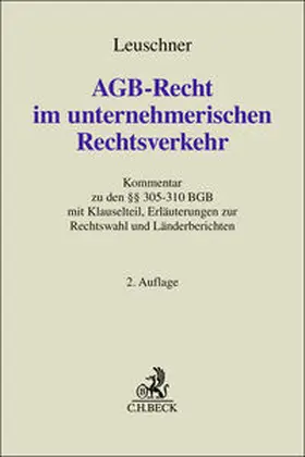 Leuschner | AGB-Recht im unternehmerischen Rechtsverkehr | Buch | 978-3-406-83795-1 | sack.de