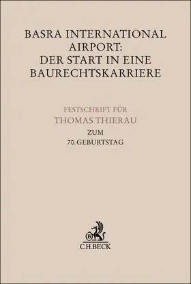 Leupertz / Merkens / Schmitz |  Basra International Airport: Der Start in eine Baurechtskarriere | Buch |  Sack Fachmedien