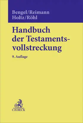 Reimann / Holtz / Röhl |  Handbuch der Testamentsvollstreckung | Buch |  Sack Fachmedien