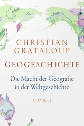 Grataloup |  Geogeschichte | eBook | Sack Fachmedien