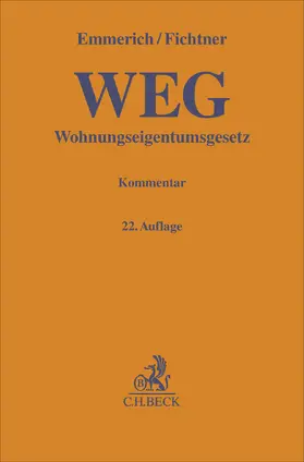 Emmerich / Fichtner / Bärmann | Wohnungseigentumsgesetz. WEG | Buch | 978-3-406-84040-1 | www.sack.de