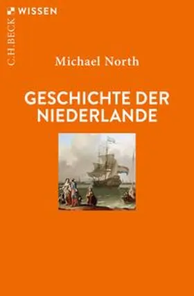 North |  Geschichte der Niederlande | eBook | Sack Fachmedien