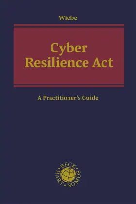 Wiebe |  Cyber Resilience Act | Buch |  Sack Fachmedien