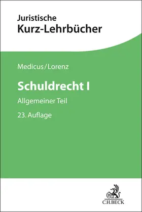 Medicus / Lorenz | Schuldrecht I | Buch | 978-3-406-84187-3 | www.sack.de