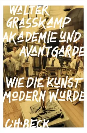 Grasskamp |  Akademie und Avantgarde | Buch |  Sack Fachmedien