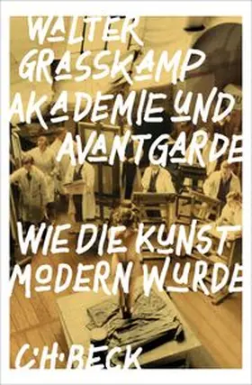 Grasskamp |  Akademie und Avantgarde | eBook | Sack Fachmedien