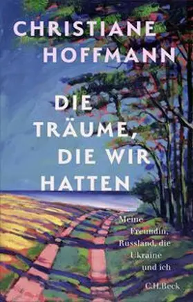 Hoffmann |  Die Träume, die wir hatten | eBook | Sack Fachmedien