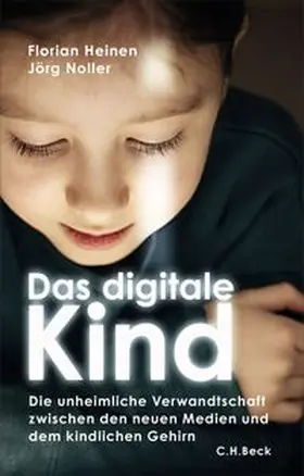Heinen / Noller |  Das digitale Kind | eBook | Sack Fachmedien