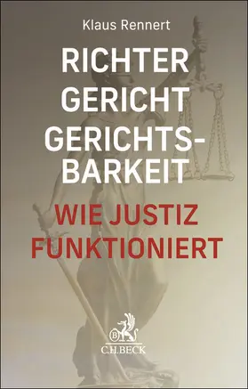 Rennert |  Richter, Gericht, Gerichtsbarkeit | Buch |  Sack Fachmedien