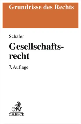 Schäfer | Gesellschaftsrecht | Buch | 978-3-406-84469-0 | www.sack.de