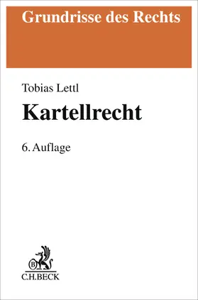 Lettl | Kartellrecht | Buch | 978-3-406-84507-9 | www.sack.de